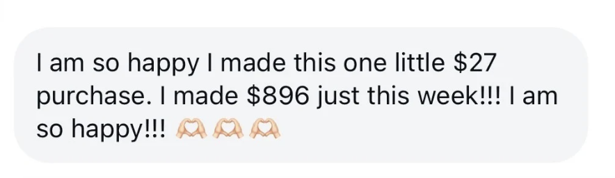 Made $896 in one week from a $27 purchase