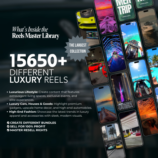Luxury Reels